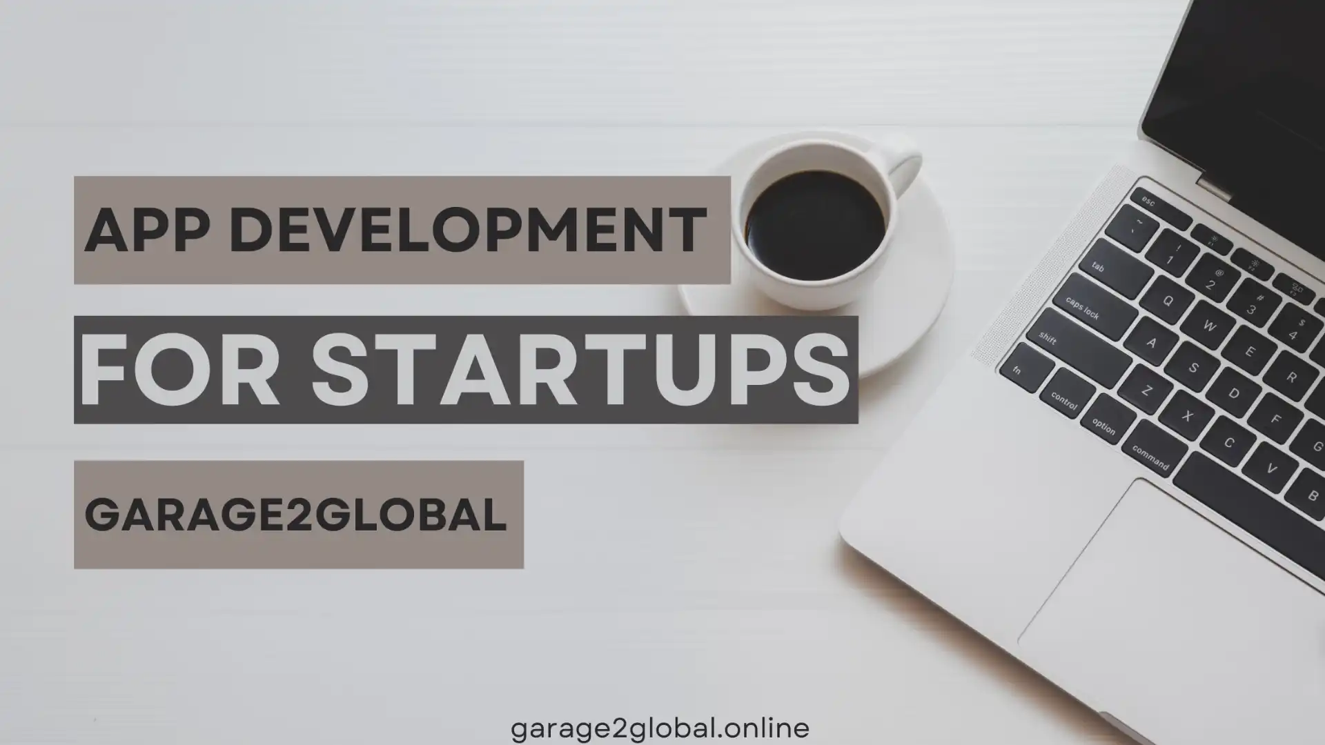 App Development for Startups with Garage2Global