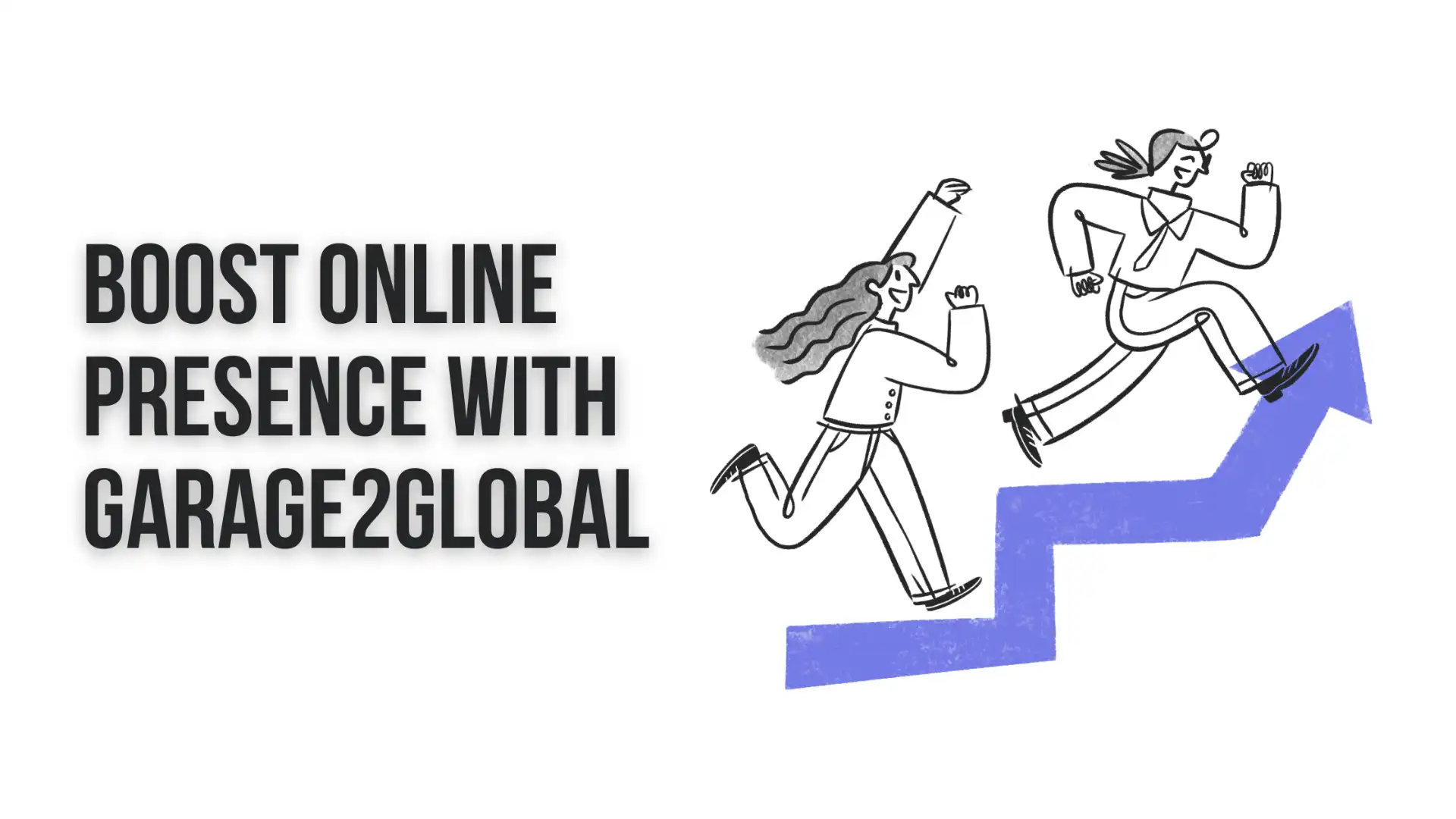 Boost Online Presence with Garage2Global: Pricing, Trends, and Digital Growth Benefits for Startups